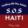 Calling All the Saints (S.O.S. Haiti)