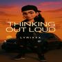 Thinking Out Loud (Explicit)