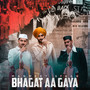 Bhagat Aa Gaya