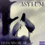 Asylum (Explicit)