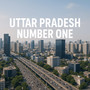 Uttar Pradesh Number One