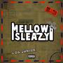 Letter To Mellow & Sleazy