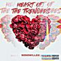 Heart of the Trenches (Deluxe) [Explicit]