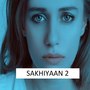 Sakhiyaan 2