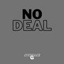 No Deal (feat. ChilloutJah)