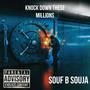 Knock Down These Millions (Explicit)