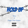 Hold Up (Explicit)