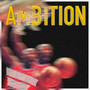 AMBITION (Explicit)