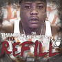 Thanxs 2 Da Scripts: Tha Refill (Explicit)