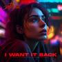 I Want It Back (Original Mix)