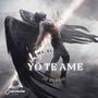 Yo Te Ame (Explicit)