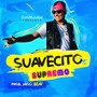 Suavecito