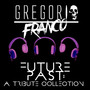 FUTURE PAST: A Tribute Collection