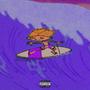 Surfin (Explicit)