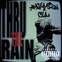 Thru The Rain (Explicit)