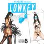 Lowkey (feat. SD Bangaz) [Explicit]