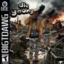 DieYoung (Explicit)