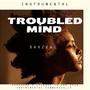 TROUBLED MİND (TROUBLED MİND |AFROPOP INSTRUMENTAL)