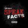 Speak Facts (Explicit)