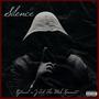 Silience (feat. J-Tek The Utah Konnect) [Explicit]