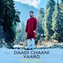 Daadi Chaani Yaaro