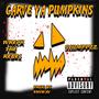 Carve Ya Pumpkins (feat. Slumppzz) [Explicit]