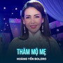 Thăm Mộ Mẹ