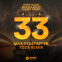 33 Max Verstappen (TOZA Remix) (Extended Mix) [Explicit]