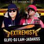 Extremist (feat. Jadakiss,Glife & DJ LAM) [Explicit]