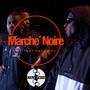 Marchie Noire (Radio Edit) [Explicit]