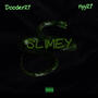 Slimey (feat. Nyy27) [Explicit]