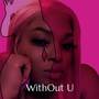 Without U (Explicit)