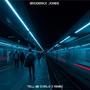 Tell Me (Carlo Z Remix)