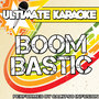 Ultimate Karaoke: Boombastic