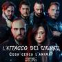 L'Attacco dei Giganti - Cosa Cerca L'Anima?