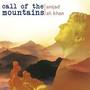 Call Of The Mountains - 11 Meditations On The Sarod