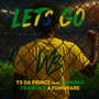 Lets Go (Explicit)