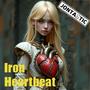 Iron Heartbeat