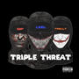 TRIPLE THREAT (Explicit)