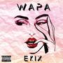 Wapa (Explicit)