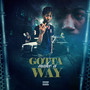 Gotta Make A Way (Explicit)