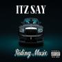 Riding Music (Explicit)