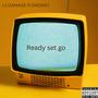 Ready set go (feat. Dmoney) [Explicit]