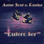 Quiero Ser (feat. Rasika)