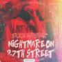 Nightmare on 27th Street (Explicit)