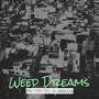 Weed Dreams (Explicit)