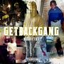 Get Back Gang (Explicit)