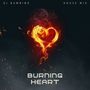 Burning Heart (House Mix)