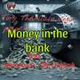 More Money in the Bank (feat. MistAArocK & VMG'z Big Bruh) [Explicit]