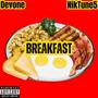 Breakfast (feat. Niktune5) [Explicit]